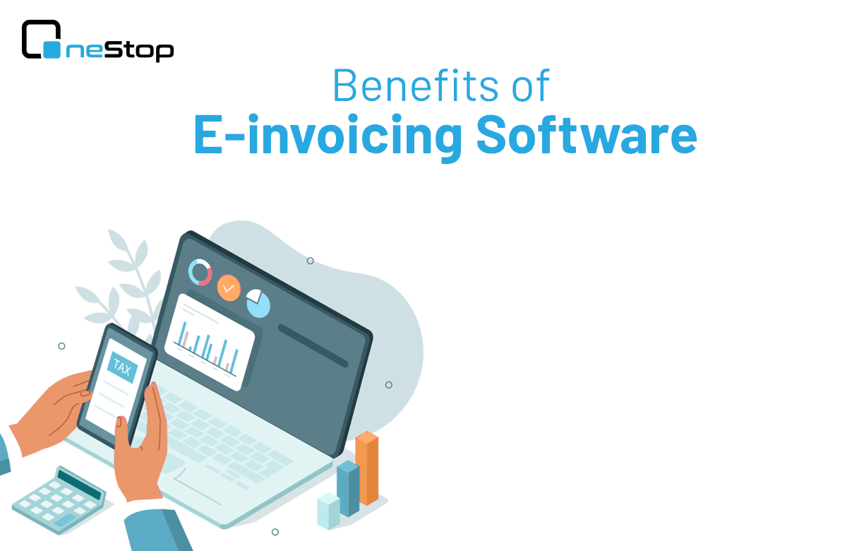 Benefits of e invoicing Software
