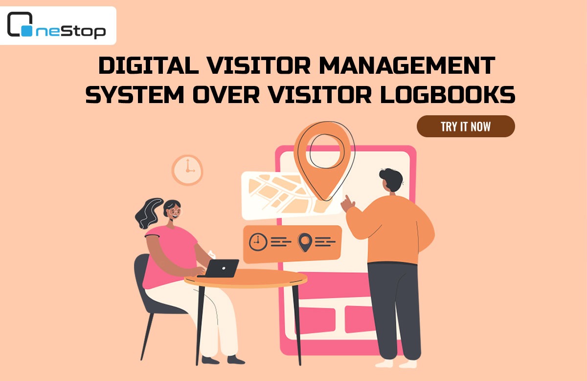 Benefits of Digital Visitor Management System over Visitor Logbooks